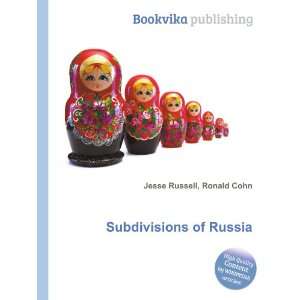 Subdivisions of Russia Ronald Cohn Jesse Russell  Books