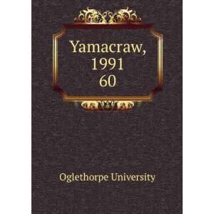  Yamacraw, 1991. 60: Oglethorpe University: Books