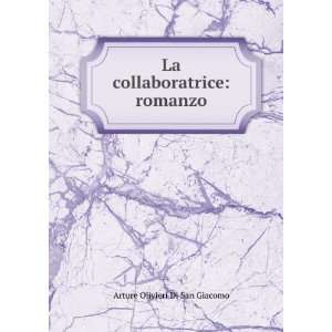  La collaboratrice romanzo Arture Olivieri Di San Giacomo Books