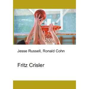  Fritz Crisler Ronald Cohn Jesse Russell Books