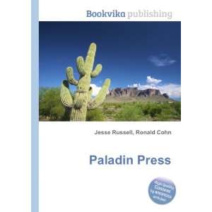 Paladin Press Ronald Cohn Jesse Russell  Books
