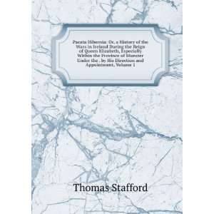  During the Reign of Queen Elizabeth, Volume 1: Thomas Stafford: Books
