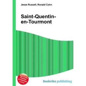    Saint Quentin en Tourmont Ronald Cohn Jesse Russell Books