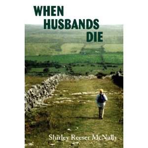    When Husbands Die [Paperback] Shirley Reeser McNally Books