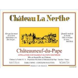  2007 Chateau La Nerthe Chateauneuf Du Pape Rouge 750ml 