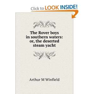  The Rover boys in southern waters or, the deserted steam 
