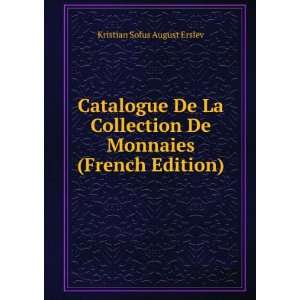   De Monnaies (French Edition) Kristian Sofus August Erslev Books
