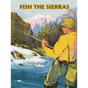   Fish the Sierras Metal Sign Travel Decor Wall Accent