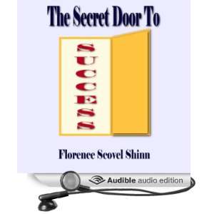   The Secret Door (Audible Audio Edition) Florence Scovel Shinn Books
