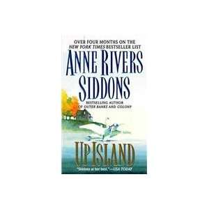  Up Island (9780061099212) Anne Rivers Siddons Books