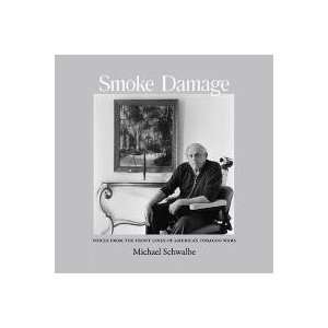  Smoke Damage Voices from the Front Lines of Americas 