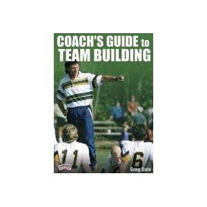  Coachs Guide to Team Building: Sports & Outdoors