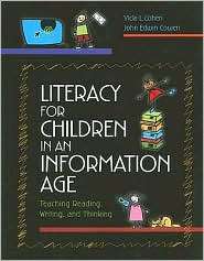 Literacy for Children in an Information Age Teaching Reading, Writing 