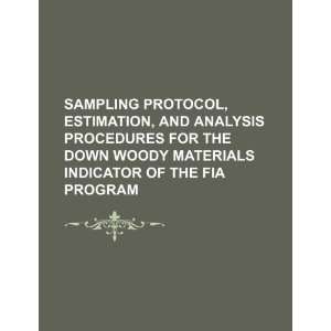  Sampling protocol, estimation, and analysis procedures for 