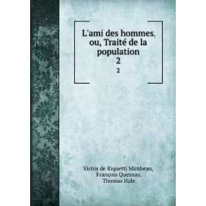   FranÃ§ois Quesnay, Thomas Hale Victor de Riquetti Mirabeau Books