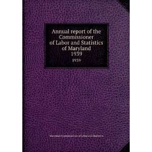  Annual report of the Commissioner of Labor and Statistics 