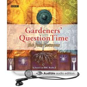  Gardeners Question Time: The Four Seasons (Audible Audio 