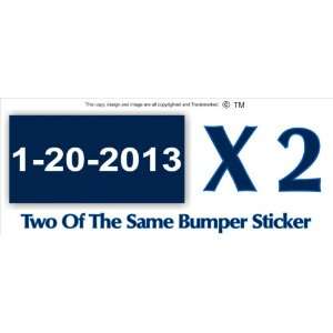  Anti Obama 1 20 2013 01 20 13 Two Bumper Stickers 