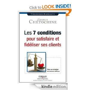 Les 7 conditions pour satisfaire et fidéliser ses clients (French 