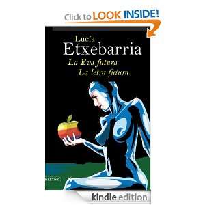 La Eva futura. La letra futura (Booket Logista) (Spanish Edition 