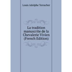   la Chevalerie Vivien (French Edition) Louis Adolphe Terracher Books