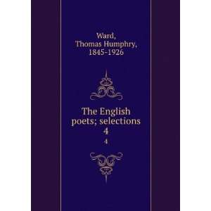   , ed. by T.H. Ward. Chaucer to Donne Thomas Humphry Ward Books