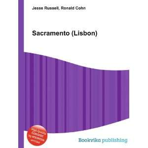  Sacramento (Lisbon) Ronald Cohn Jesse Russell Books