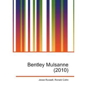  Bentley Mulsanne (2010) Ronald Cohn Jesse Russell Books