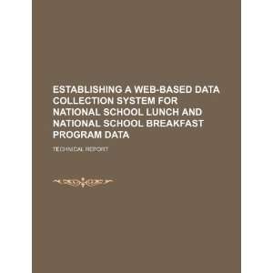   school lunch and national school breakfast program data: technical