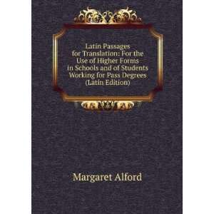   Working for Pass Degrees (Latin Edition) Margaret Alford Books