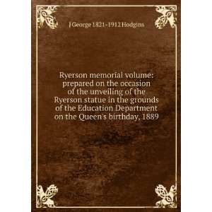 Ryerson memorial volume prepared on the occasion of the unveiling of 