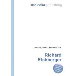  Richard Etchberger Ronald Cohn Jesse Russell Books