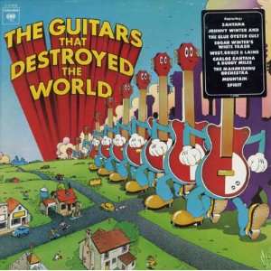  Guitars That Destroyed The World Santana / Johnny Winter 