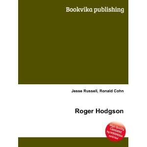  Roger Hodgson Ronald Cohn Jesse Russell Books
