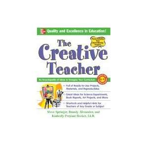 Creative Teacher An Encyclopedia of Ideas to Energize Your Curriculum 