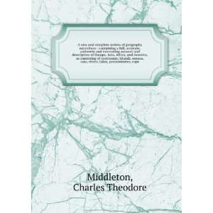   rivers, lakes, promontories, cape Charles Theodore Middleton Books