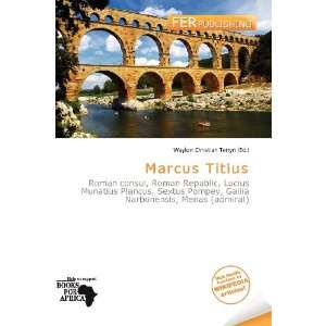    Marcus Titius (9786138444466) Waylon Christian Terryn Books