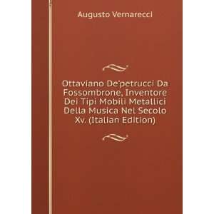   Tipi Mobili Metallici Della Musica Nel Secolo Xv. (Italian Edition