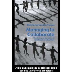   Practice of Collaborative Advantage [Paperback] Chris Huxham Books