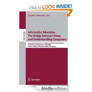 Informatics Education   The Bridge between Using and Understanding 