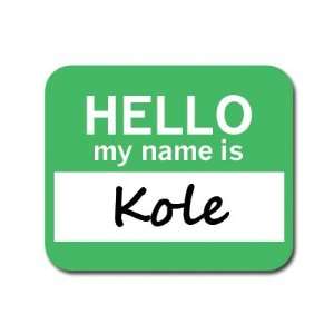  Kole Hello My Name Is Mousepad Mouse Pad