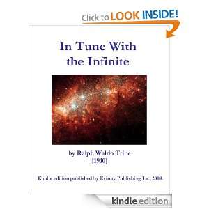 In Tune With the Infinite Ralph Waldo Trine  Kindle Store