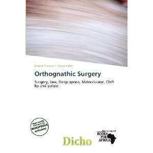  Orthognathic Surgery (9786200554352) Delmar Thomas C 