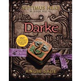 Septimus Heap, Book Six Darke by Angie Sage and Mark Zug (Apr 24 