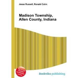  Madison Township, Allen County, Indiana Ronald Cohn Jesse 