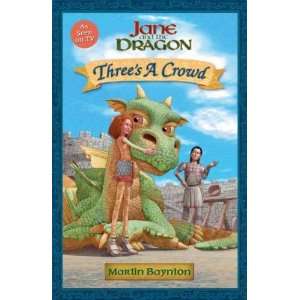  Threes a Crowd Jane and the Dragon [Paperback] Martin 