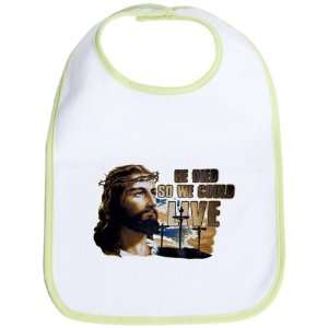    Baby Bib Kiwi Jesus He Died So We Could Live: Everything Else