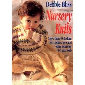   and Other Items for 0 3 Year Olds [Paperback] Debbie Bliss Books
