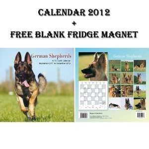 GERMAN SHEPHERDS 2012 CALENDAR + FREE FRIDGE MAGNET   BY 