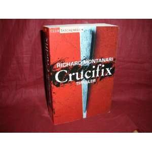  Crucifix (9783404155545) Richard Montanari Books